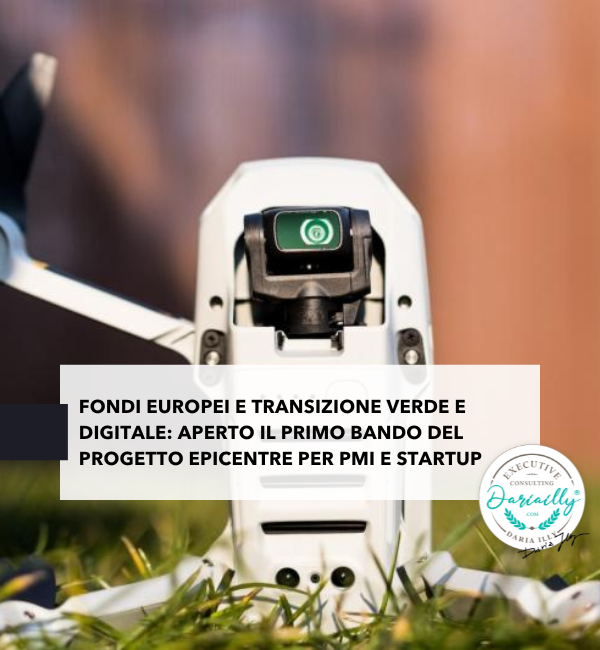 Scopri di più sull'articolo Fondi europei e Transizione verde e digitale: aperto il primo bando del progetto EPICENTRE per PMI e startup